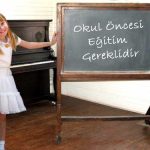 Okul Öncesi Eğitim Önemli ve Her Çocuk İçin Gereklidir!...